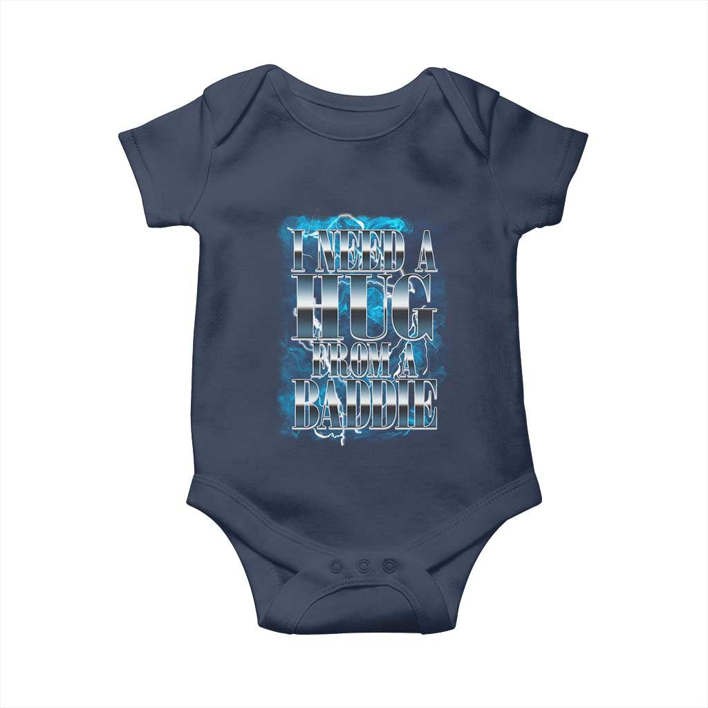 I Need A Hug from A Baddie Baby Onesie Funny Flirty Meme TS14 Navy Print Your Wear