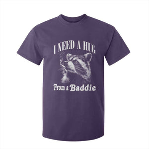 I Need A Hug from A Baddie T Shirt For Kid Funny Raccoon Smoking Sarcastic TS14 Purple Print Your Wear