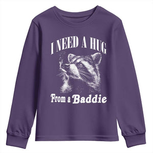 I Need A Hug from A Baddie Youth Sweatshirt Funny Raccoon Smoking Sarcastic TS14 Purple Print Your Wear