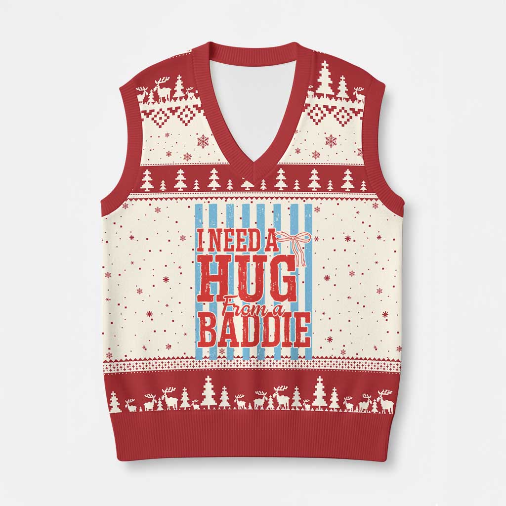 I Need A Hug from A Baddie V-Neck Knit Sweater Vest Retro Game Day Season Funny Saying Quote TS14 Beige Red Print Your Wear