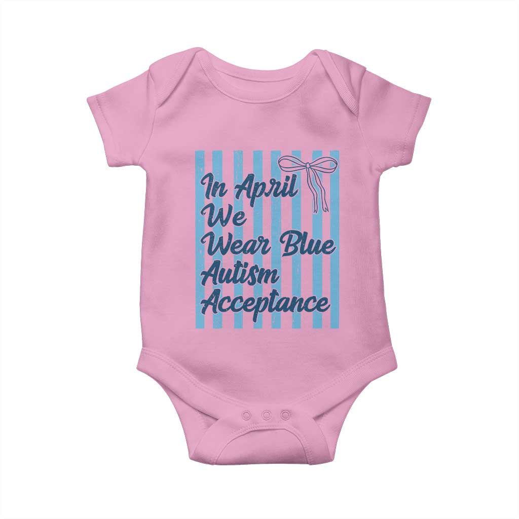 Autism Acceptance Baby Onesie In April We Wear Blue Support Neurodivergent TS14 Light Pink Print Your Wear