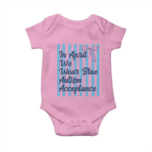 Autism Acceptance Baby Onesie In April We Wear Blue Support Neurodivergent TS14 Light Pink Print Your Wear