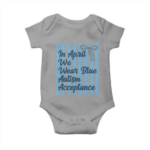Autism Acceptance Baby Onesie In April We Wear Blue Support Neurodivergent TS14 Sport Gray Print Your Wear