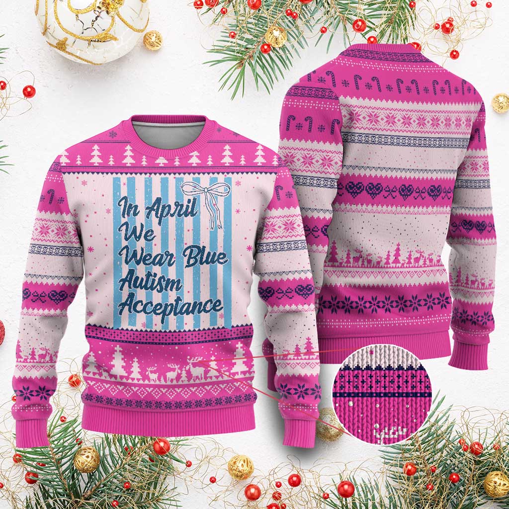 Autism Acceptance Ugly Christmas Sweater In April We Wear Blue Support Neurodivergent TS14 Hot Pink Print Your Wear