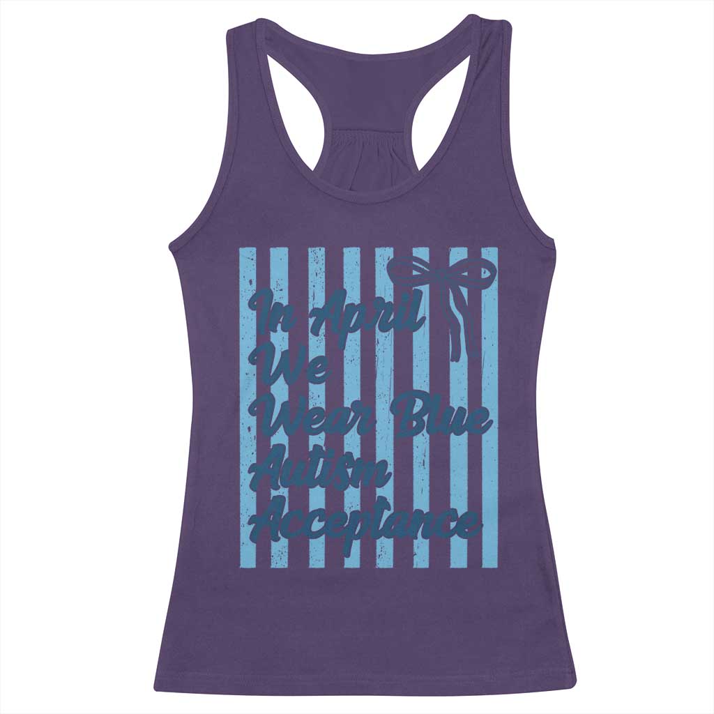 Autism Acceptance Racerback Tank Top In April We Wear Blue Support Neurodivergent TS14 Purple Print Your Wear