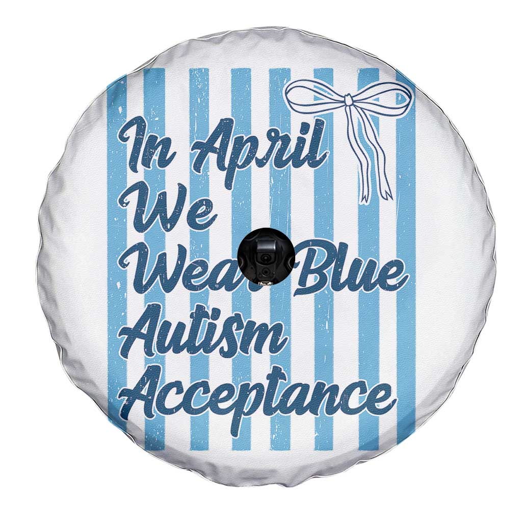 Autism Acceptance Spare Tire Cover In April We Wear Blue Support Neurodivergent TS14 Print Your Wear