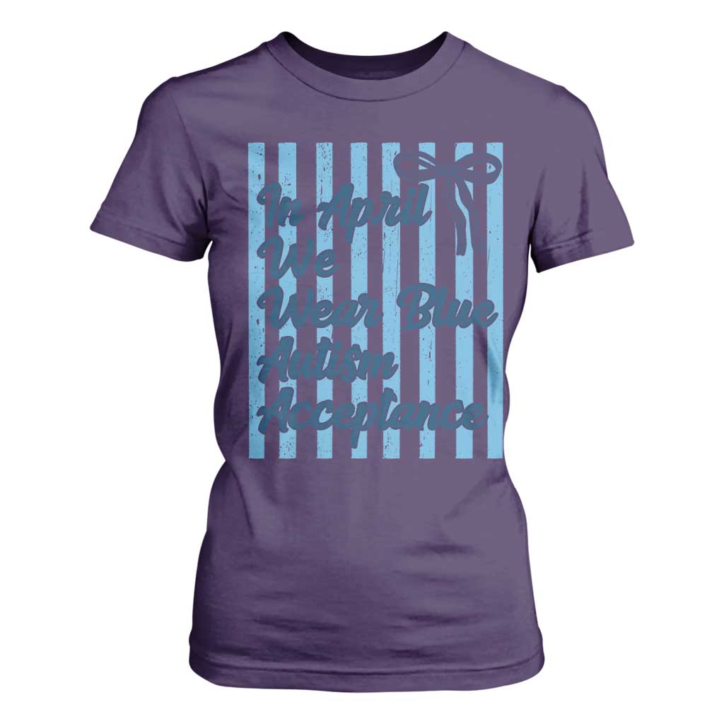 Autism Acceptance T Shirt For Women In April We Wear Blue Support Neurodivergent TS14 Purple Print Your Wear