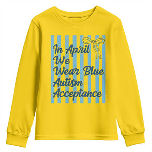 Autism Acceptance Youth Sweatshirt In April We Wear Blue Support Neurodivergent TS14 Daisy Print Your Wear