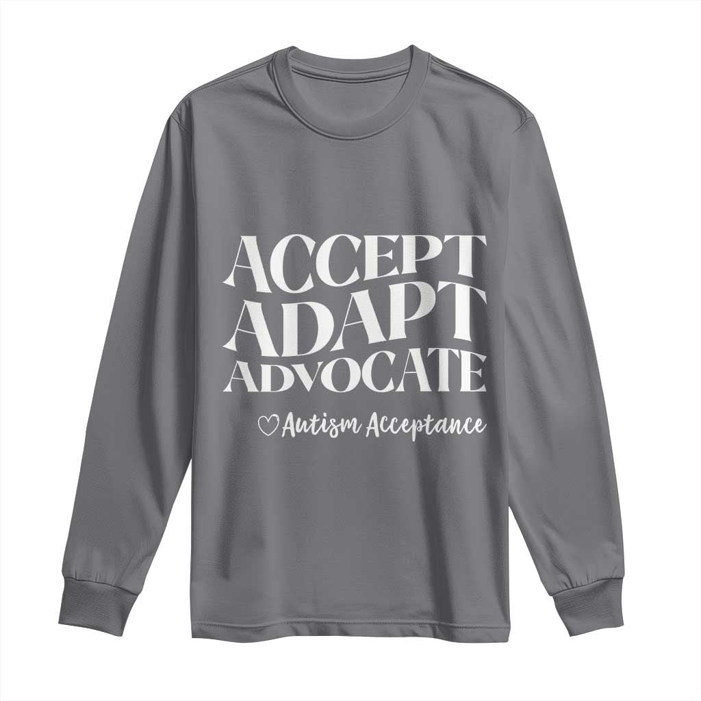 Autism Acceptance Long Sleeve Shirt Accept Adapt Advocate TS14 Charcoal Print Your Wear