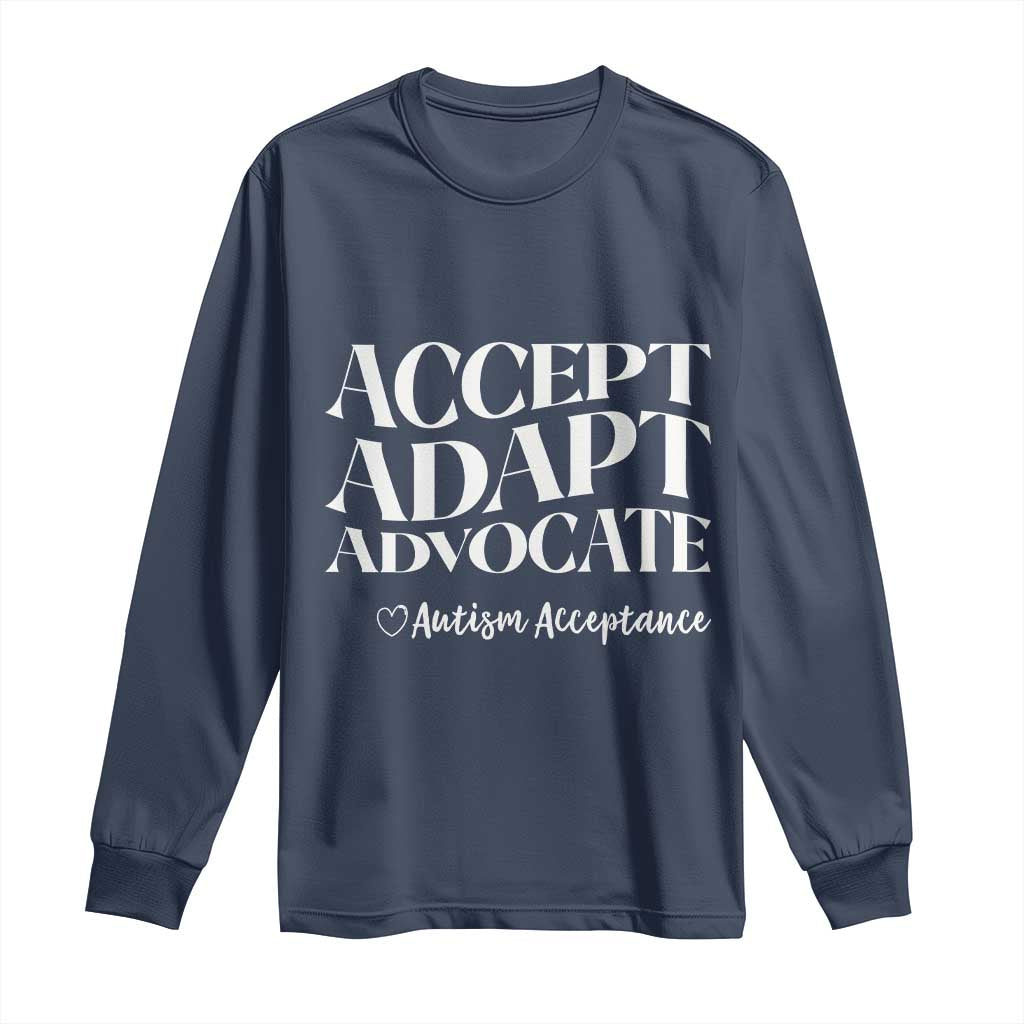 Autism Acceptance Long Sleeve Shirt Accept Adapt Advocate TS14 Navy Print Your Wear
