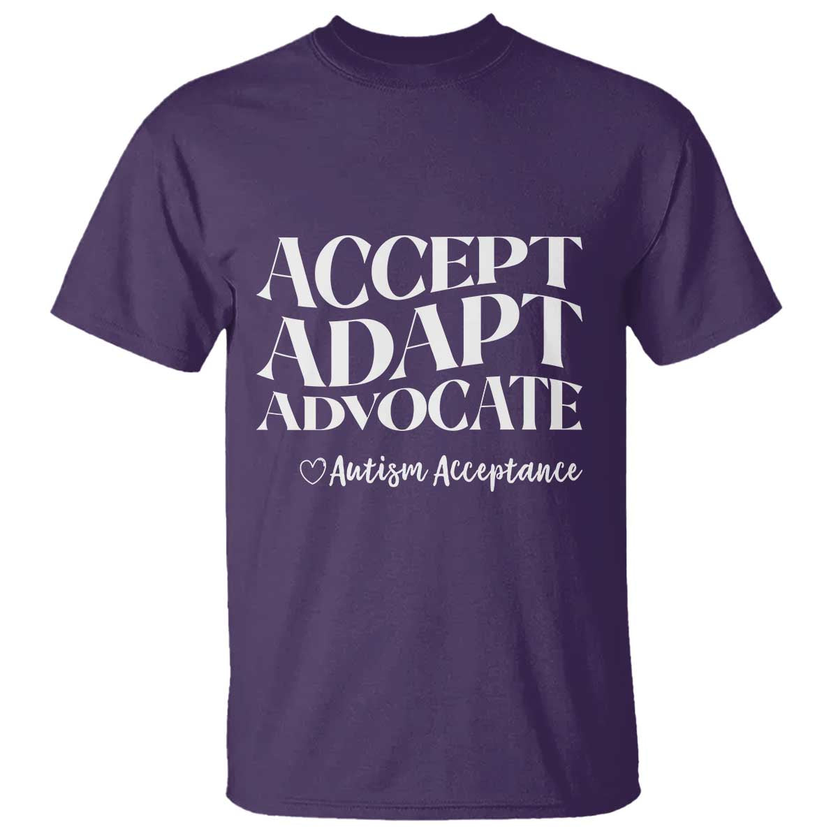 Autism Acceptance T Shirt Accept Adapt Advocate TS14 Purple Print Your Wear