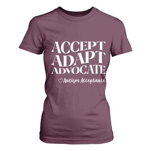 Autism Acceptance T Shirt For Women Accept Adapt Advocate TS14 Maroon Print Your Wear