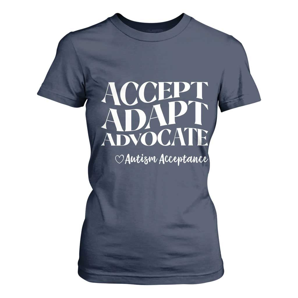 Autism Acceptance T Shirt For Women Accept Adapt Advocate TS14 Navy Print Your Wear