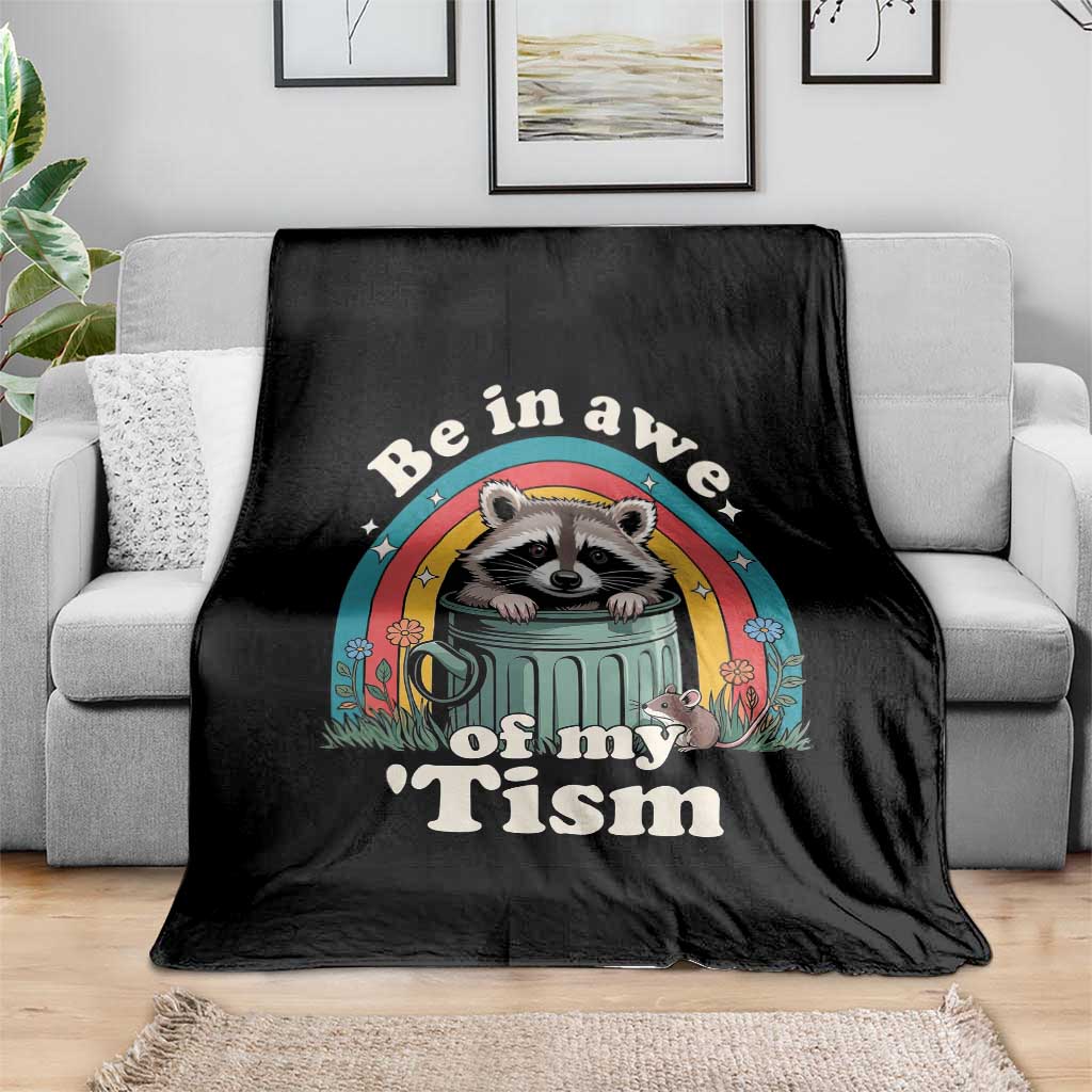 Be in Awe of My Tism Throw Blanket Funny Raccoon Autism Acceptance TS14 Print Your Wear
