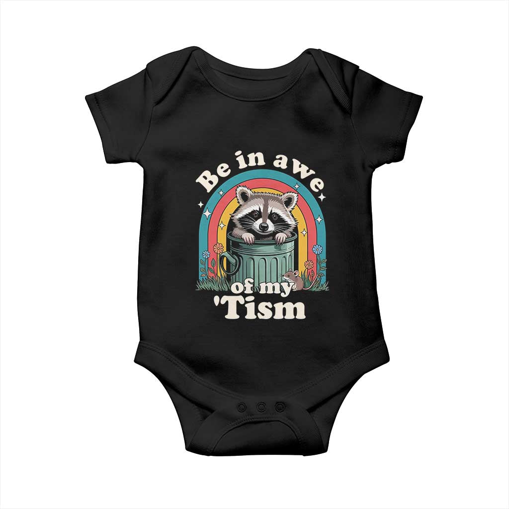 Be in Awe of My Tism Baby Onesie Funny Raccoon Autism Acceptance TS14 Black Print Your Wear