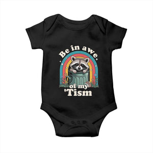 Be in Awe of My Tism Baby Onesie Funny Raccoon Autism Acceptance TS14 Black Print Your Wear