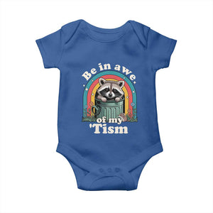 Be in Awe of My Tism Baby Onesie Funny Raccoon Autism Acceptance TS14 Royal Blue Print Your Wear