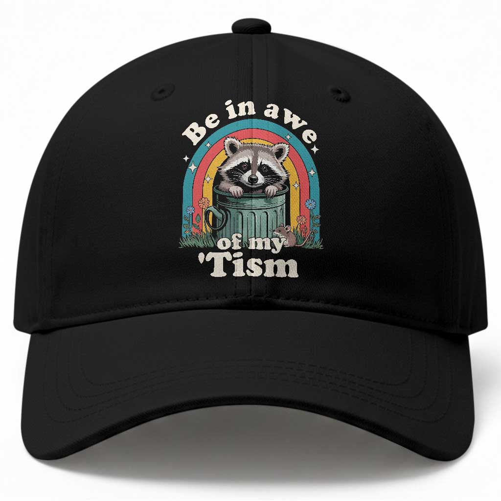 Be in Awe of My Tism Baseball Cap Funny Raccoon Autism Acceptance TS14 Print Your Wear
