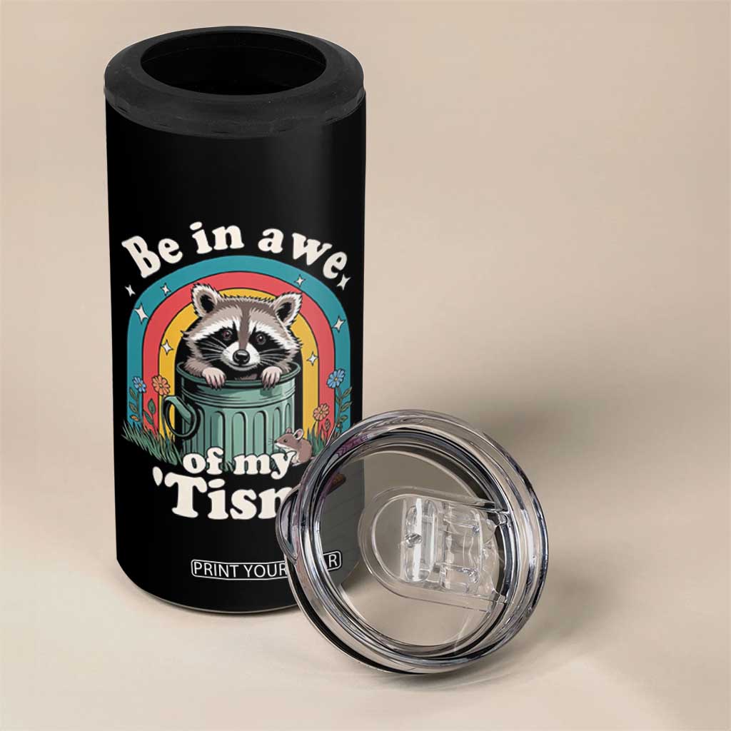Be in Awe of My Tism 4 in 1 Can Cooler Tumbler Funny Raccoon Autism Acceptance TS14 Print Your Wear