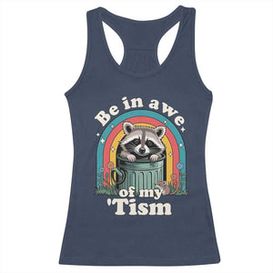 Be in Awe of My Tism Racerback Tank Top Funny Raccoon Autism Acceptance TS14 Navy Print Your Wear