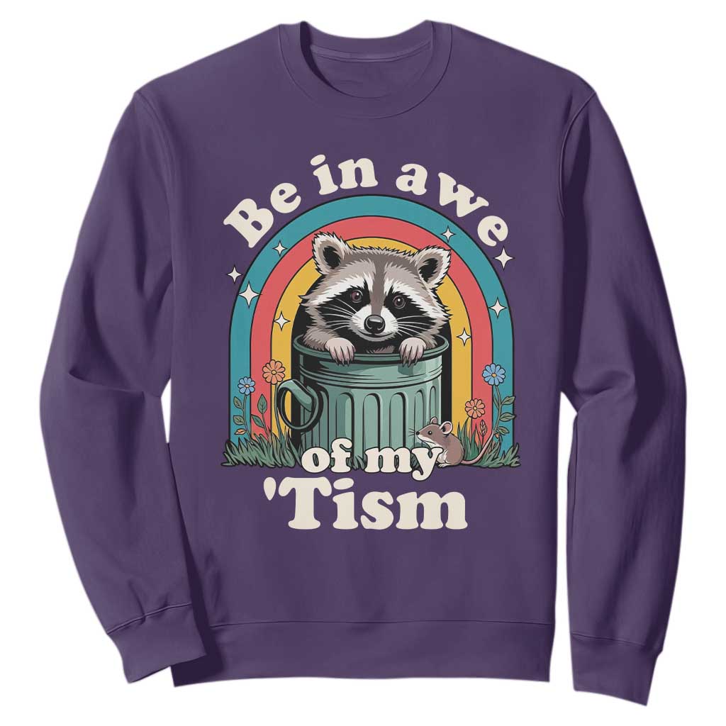Be in Awe of My Tism Sweatshirt Funny Raccoon Autism Acceptance TS14 Purple Print Your Wear