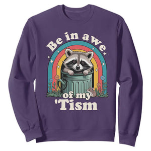 Be in Awe of My Tism Sweatshirt Funny Raccoon Autism Acceptance TS14 Purple Print Your Wear