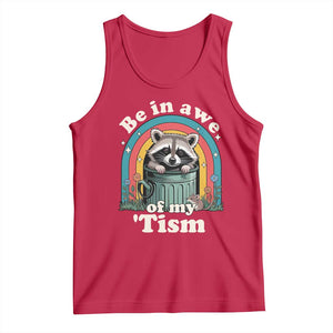 Be in Awe of My Tism Tank Top Funny Raccoon Autism Acceptance TS14 Red Print Your Wear