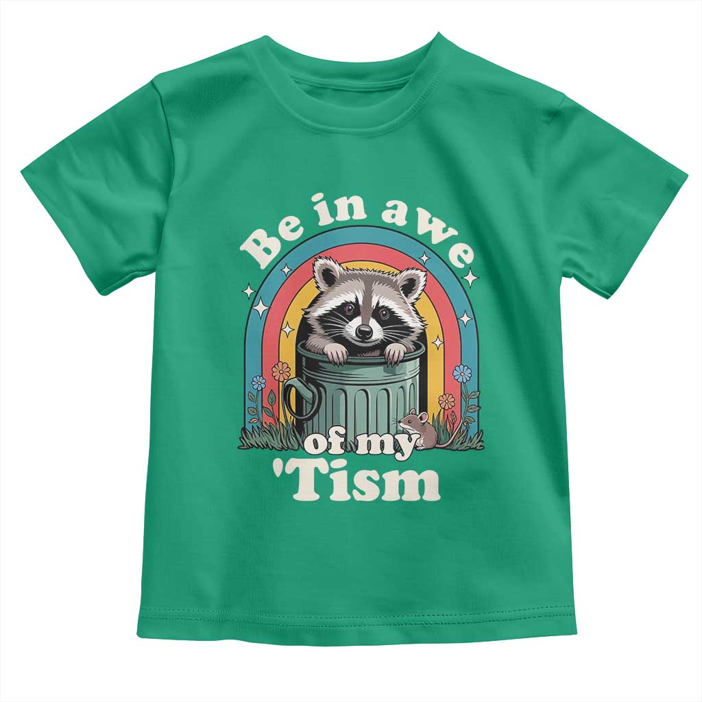 Be in Awe of My Tism Toddler T Shirt Funny Raccoon Autism Acceptance TS14 Irish Green Print Your Wear