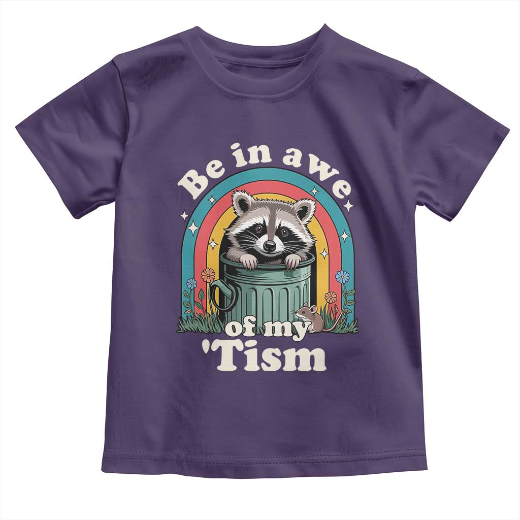 Be in Awe of My Tism Toddler T Shirt Funny Raccoon Autism Acceptance TS14 Purple Print Your Wear