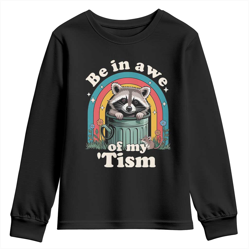 Be in Awe of My Tism Youth Sweatshirt Funny Raccoon Autism Acceptance TS14 Black Print Your Wear