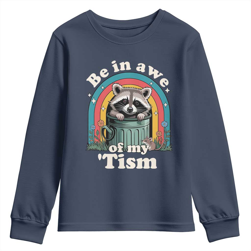 Be in Awe of My Tism Youth Sweatshirt Funny Raccoon Autism Acceptance TS14 Navy Print Your Wear