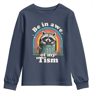 Be in Awe of My Tism Youth Sweatshirt Funny Raccoon Autism Acceptance TS14 Navy Print Your Wear