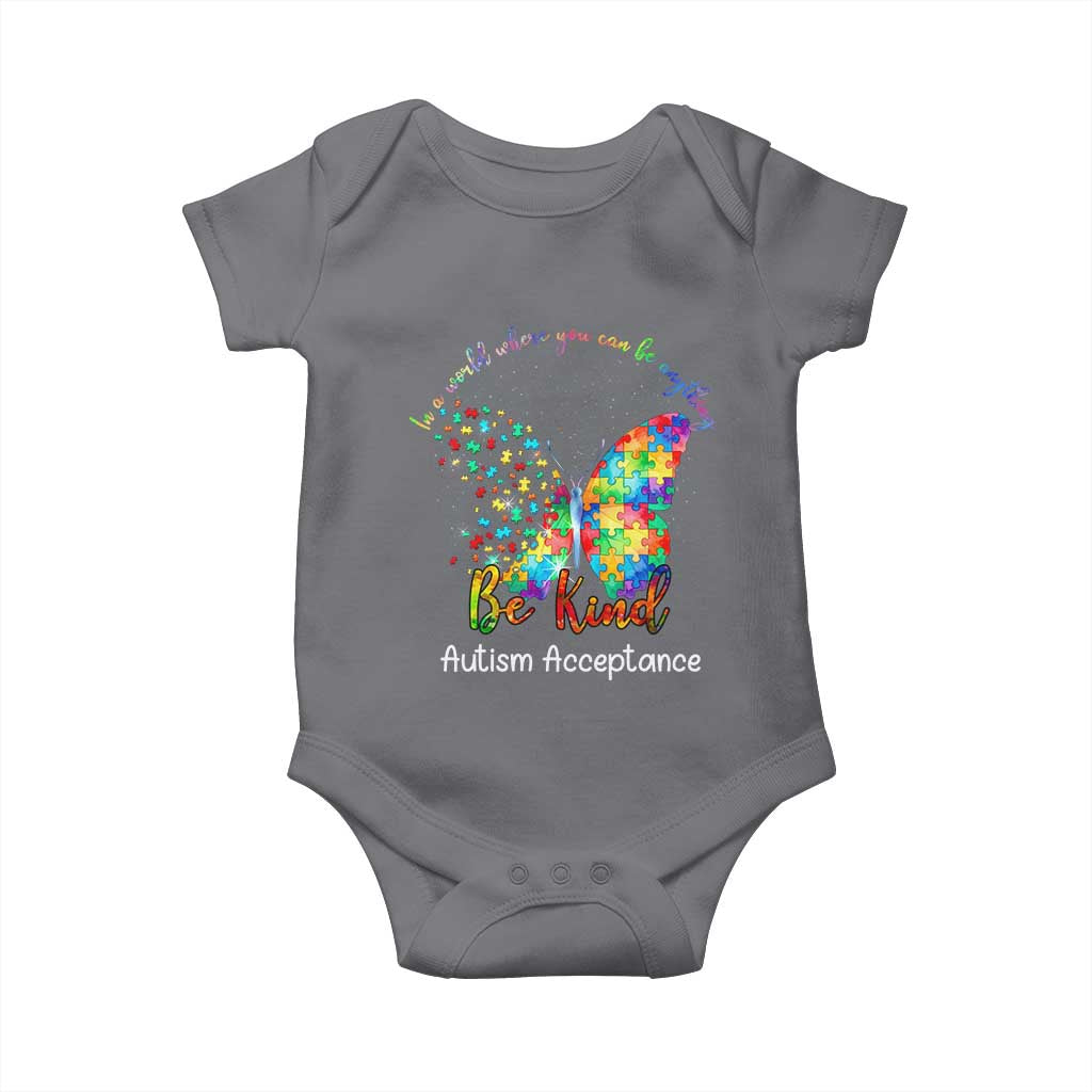 Autism Acceptance Baby Onesie In A World Where You Can Be Anything Be Kind Butterfly Puzzle TS14 Charcoal Print Your Wear