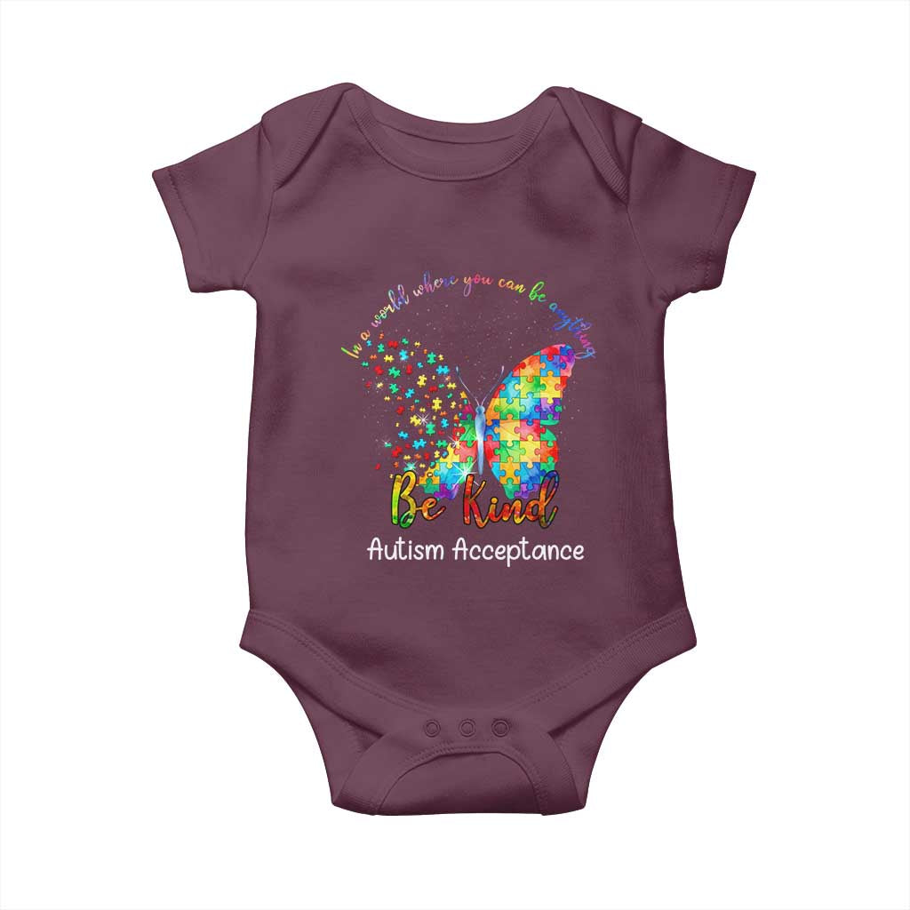 Autism Acceptance Baby Onesie In A World Where You Can Be Anything Be Kind Butterfly Puzzle TS14 Maroon Print Your Wear