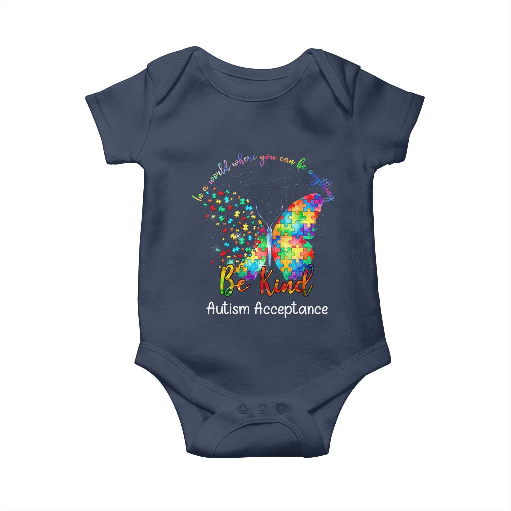 Autism Acceptance Baby Onesie In A World Where You Can Be Anything Be Kind Butterfly Puzzle TS14 Navy Print Your Wear