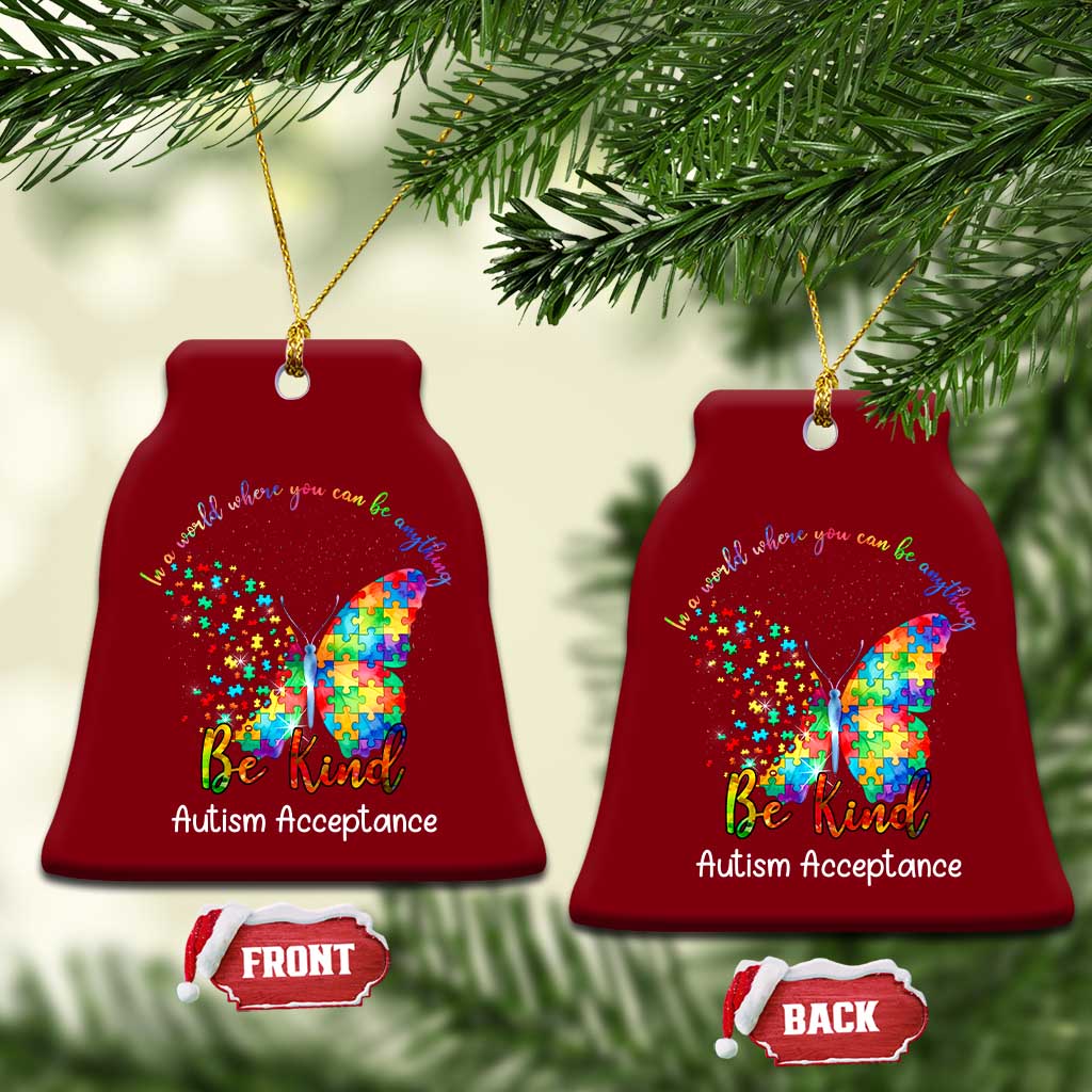 Autism Acceptance Ceramic Ornament In A World Where You Can Be Anything Be Kind Butterfly Puzzle TS14 Print Your Wear