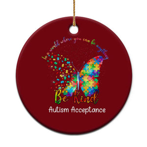 Autism Acceptance Ceramic Ornament In A World Where You Can Be Anything Be Kind Butterfly Puzzle TS14 1pc Red Print Your Wear