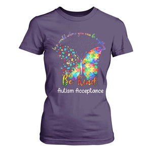 Autism Acceptance T Shirt For Women In A World Where You Can Be Anything Be Kind Butterfly Puzzle TS14 Purple Print Your Wear