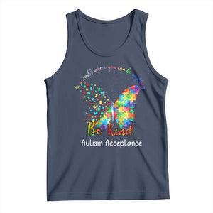 Autism Acceptance Tank Top In A World Where You Can Be Anything Be Kind Butterfly Puzzle TS14 Navy Print Your Wear