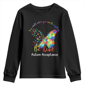 Autism Acceptance Youth Sweatshirt In A World Where You Can Be Anything Be Kind Butterfly Puzzle TS14 Black Print Your Wear