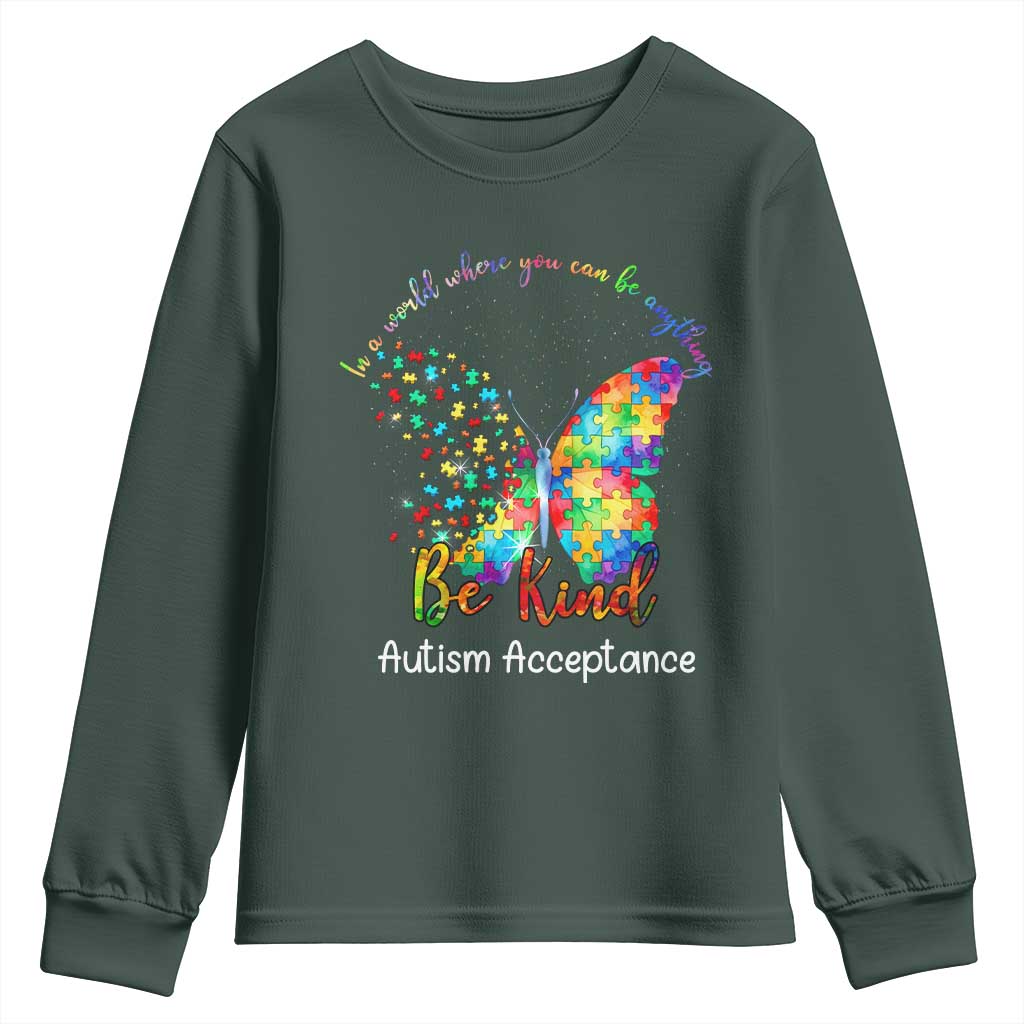 Autism Acceptance Youth Sweatshirt In A World Where You Can Be Anything Be Kind Butterfly Puzzle TS14 Dark Forest Green Print Your Wear