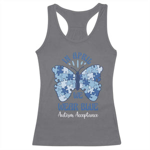 Autism Acceptance Racerback Tank Top In April We Wear Blue Special Education Teacher TS14 Charcoal Print Your Wear