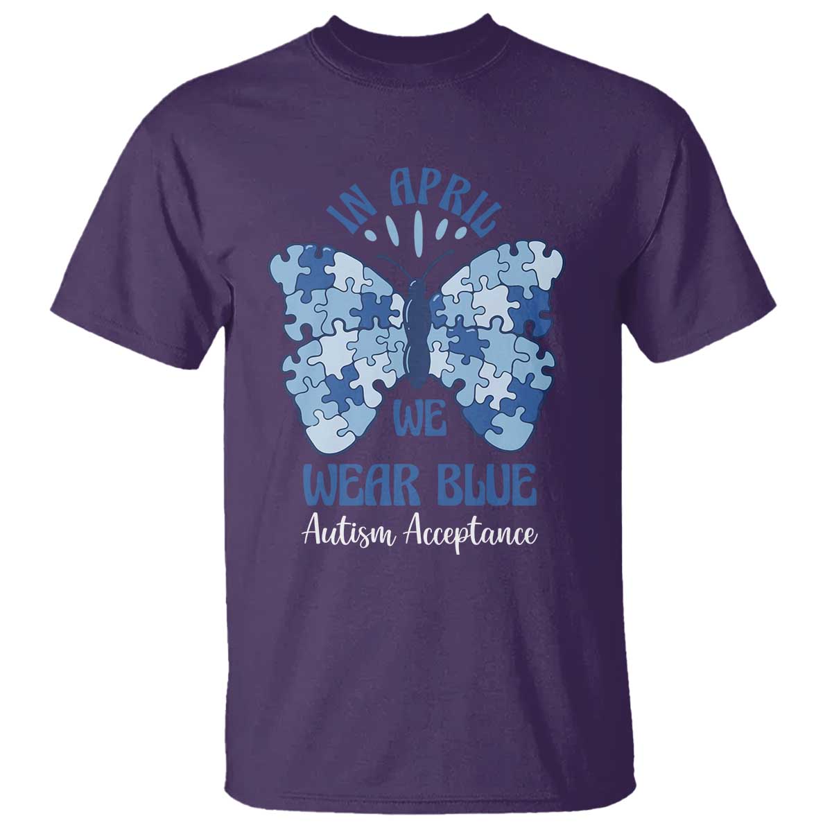Autism Acceptance T Shirt In April We Wear Blue Special Education Teacher TS14 Purple Print Your Wear