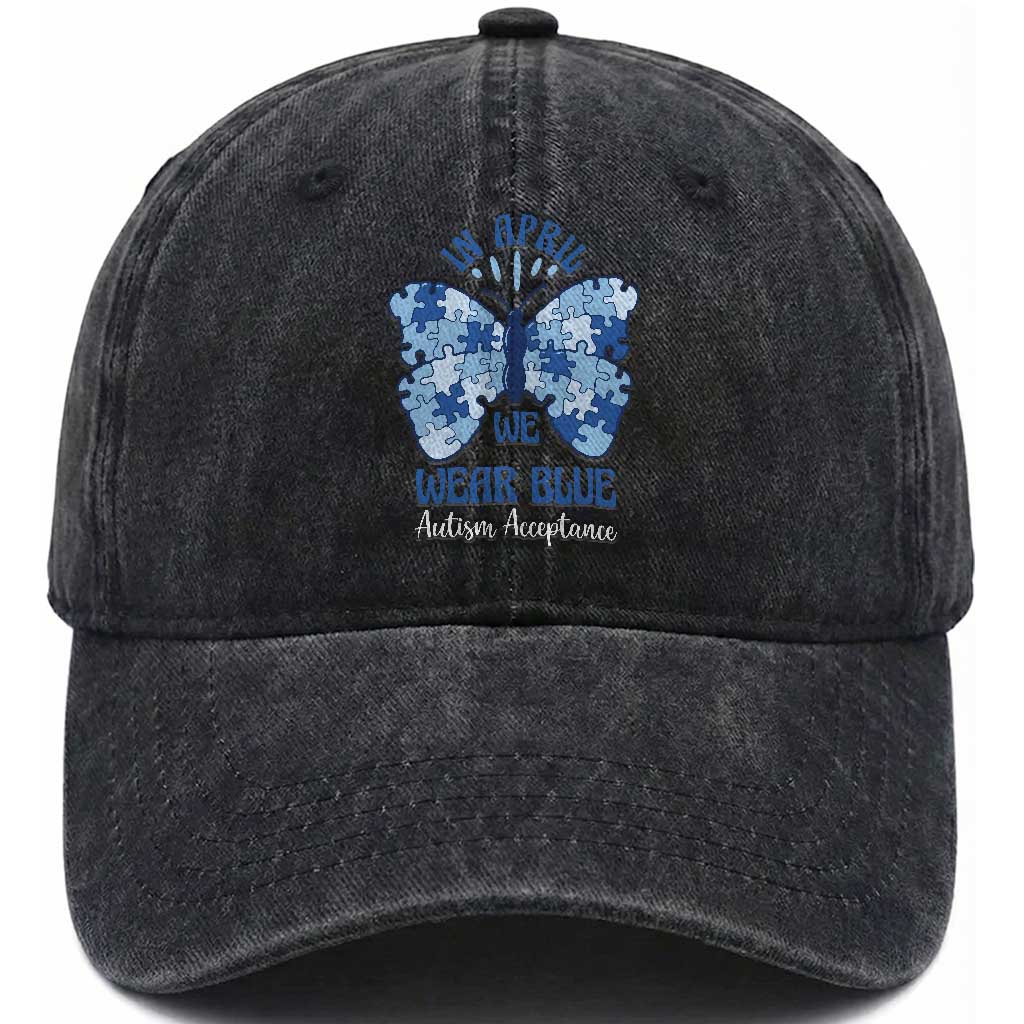 Autism Acceptance Washed Cotton Baseball Cap In April We Wear Blue Special Education Teacher TS14 Print Your Wear