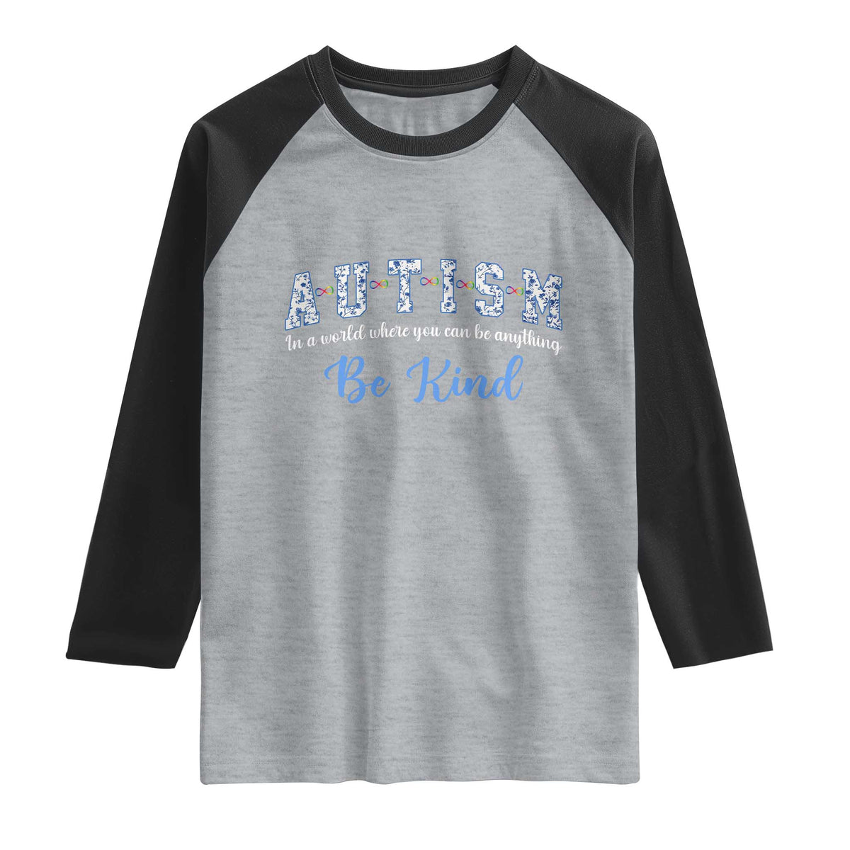 Autism Awareness Raglan Shirt Neurodivergent Pride Infinity Symbol Support TS14 Heather Gray Black Print Your Wear