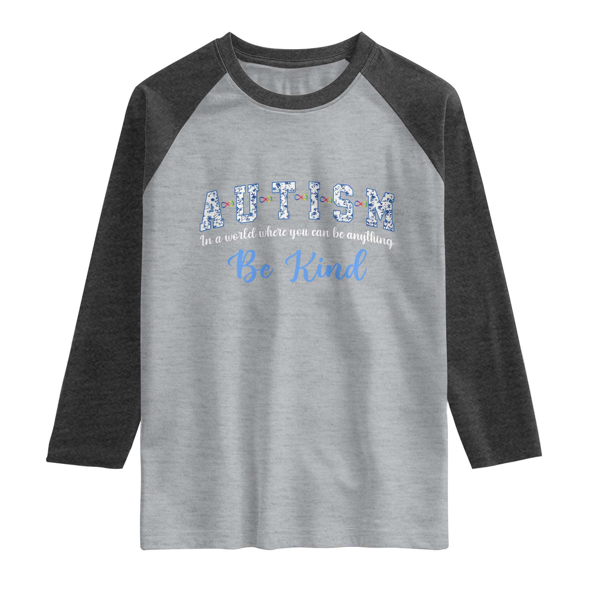 Autism Awareness Raglan Shirt Neurodivergent Pride Infinity Symbol Support TS14 Heather Gray Heather Charcoal Print Your Wear