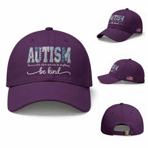 Autism Acceptance Baseball Cap In A World Where You Can Be Anything Be Kind TS14 Baseball Cap Universal Fit Purple Print Your Wear