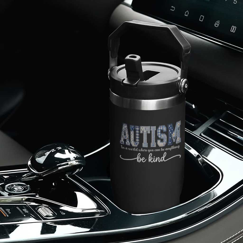 Autism Acceptance Flip Straw Tumbler In A World Where You Can Be Anything Be Kind TS14 Print Your Wear