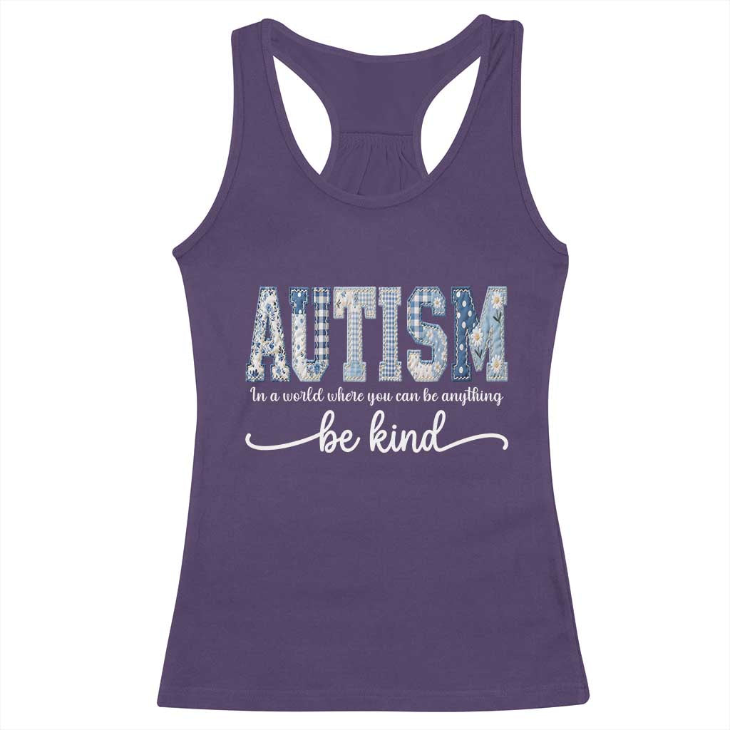 Autism Acceptance Racerback Tank Top In A World Where You Can Be Anything Be Kind TS14 Purple Print Your Wear