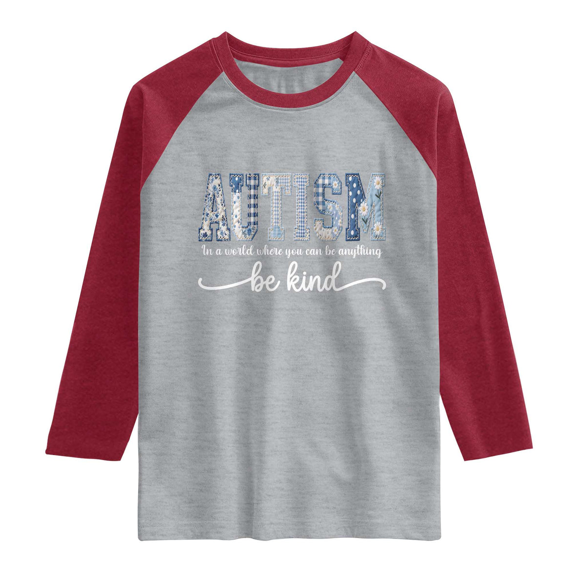 Autism Acceptance Raglan Shirt In A World Where You Can Be Anything Be Kind TS14 Heather Gray Heather Red Print Your Wear